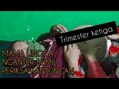 BUMIL PERIKSA KANDUNGAN TRIMESTER KETIGA