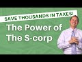 The POWER of the S-Corp, you NEED to know this for your business!