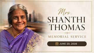 Mrs.Shanti Thomas(Sis.Sheeba Oswin Mom) Memorial Service - Jul 26, 2026