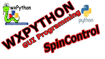 wxPython GUI How To Create Spin Control #17
