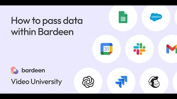 How to Pass Data Inside Automations - Bardeen Video University