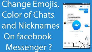 How To Change Emojis,Color Of Chats and Nicknames on Facebook Messenger ? screenshot 5