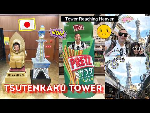 EXPLORING OSAKA TSUNTENKAKU TOWER 通天閣 + FAMOUS BILLIKEN STATUE & WALKING TOUR 🇯🇵