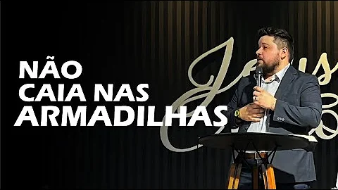 No Caia nas Armadilhas | Pr. Daniel Riker