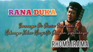 RHOMA IRAMA - RANA DUKA