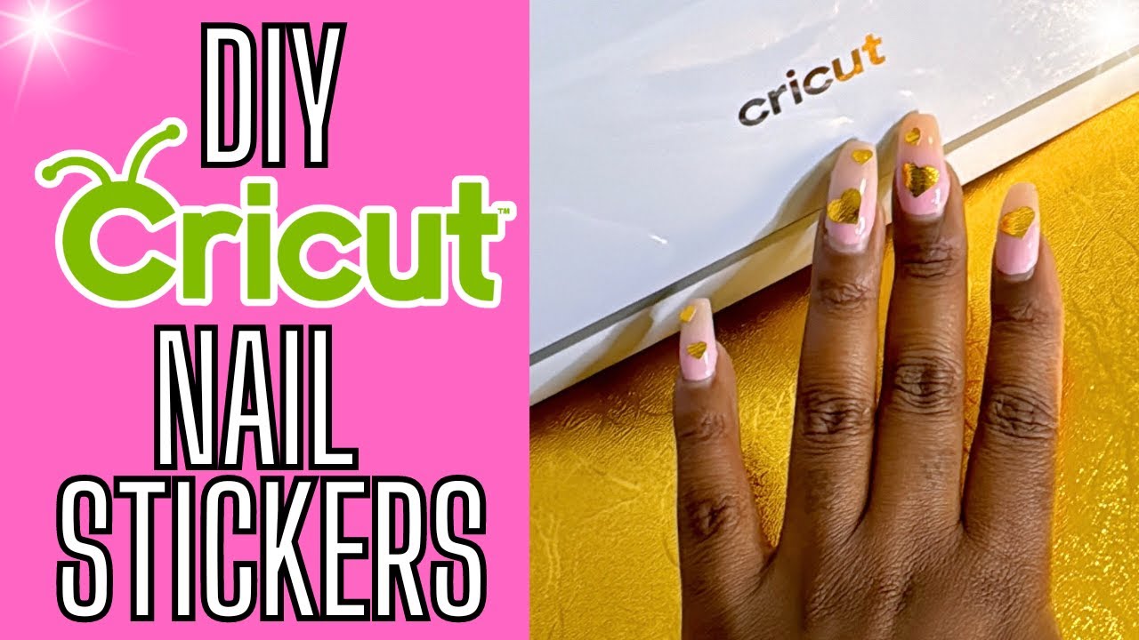 how-to-create-nail-decals-with-your-cricut-nail-stickers-youtube