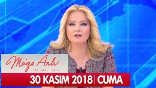 Müge Anlı İle Tatlı Sert 30 Kasım 2018 - Tek Parça