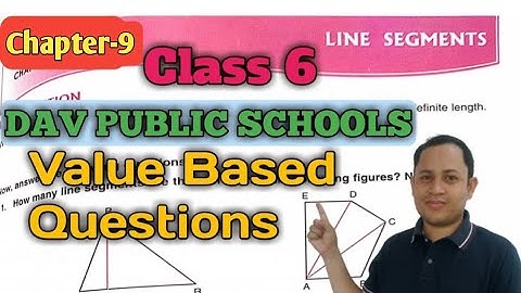 DAV Maths | Line Segments Class 6 Chapter-9 | Value Based Questions | Maths For Me