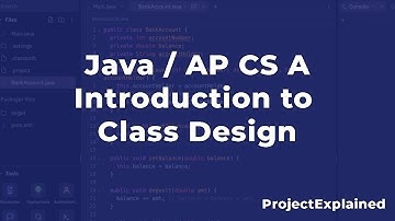 Intro to Class Design in Java | AP CS A