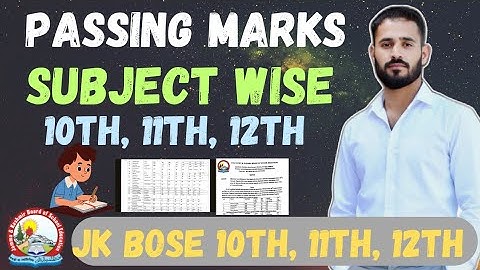 JK BOSE Class 10TH,11TH,12TH Subject Wise Passing Marks in 2025 Board Exams. 