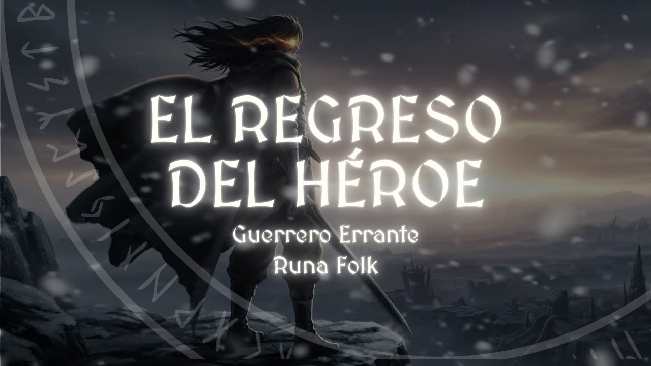 El Regreso del Héroe – Canción Épica Medieval | Runa Folk