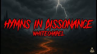 Download Lagu WHITECHAPEL - Hymns In Dissonance (Lyrics) 2025 MP3 Download Lagu WHITECHAPEL - Hymns In Dissonance (Lyrics) 2025 MP3