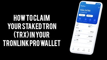 How to claim your staked Tron (TRX) in your TronLink Pro wallet