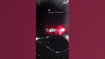 ABHISHEK NAME STATUS VIDEO 🥰 COMMENTS YOUR NAME IS ME TYPING #love #namestatus
