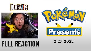 Pokémon Presents 2022.2.27 | FULL REACTION | Beatemups