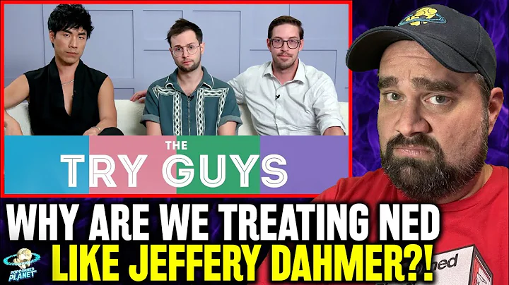 Why Are The Try Guys Treating Ned Fulmer Like Jeff...