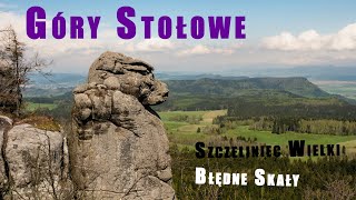 Góry Stołowe. Co warto zobaczyć. (Szczeliniec, Błędne Skały, Skalne Grzyby, Radków)