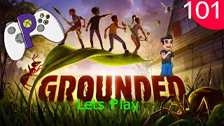 Grounded 1.3  Lets Play  Episode 101  Auxiliary Chip Hunt
