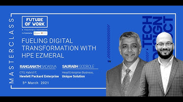 Future of Work 2021 | Masterclass on Fuelling digital transformation HPE