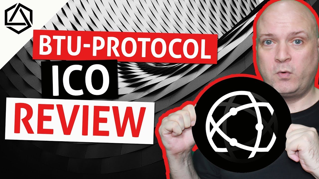 BTU PROTOCOL ICO Review! An Open Protocol for Decentralized ...