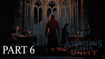 Assassin Creed Unity Walkthrough on PlayStation 4 Pro Part 6