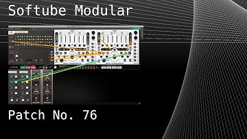 No. 76 – Softube Modular (Beat Sequencer, SMR, Preamp), HalfTime, Adaptiverb