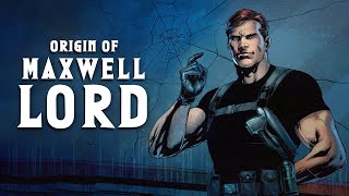 Origin of Maxwell Lord
