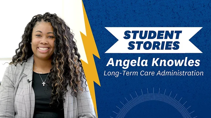 Student Stories: Angela Knowles of Long-Term Care Administration