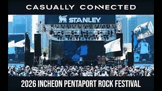 CASUALLY CONNECTED - LIVE @ 2026 INCHEON PENTAPORT ROCK FESTIVAL