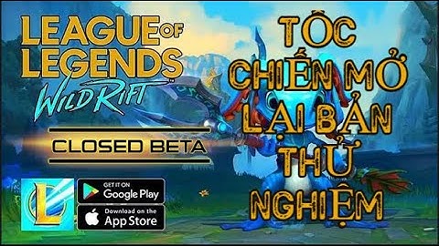 LMHT : Tốc Chiến | Mở Lại Bản Closed Beta Android & IOS | League of legends wild rift closed beta