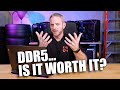 Should you upgrade to DDR5?