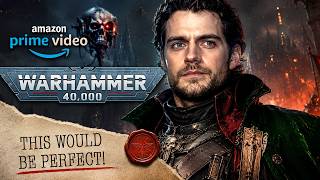 Henry Cavills 40k Show Has One Perfect Starting Point