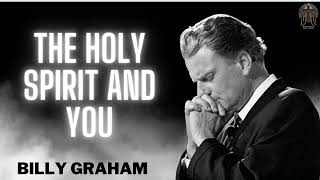 Billy Graham Full Sermon 2024  -  The Holy Spirit and You