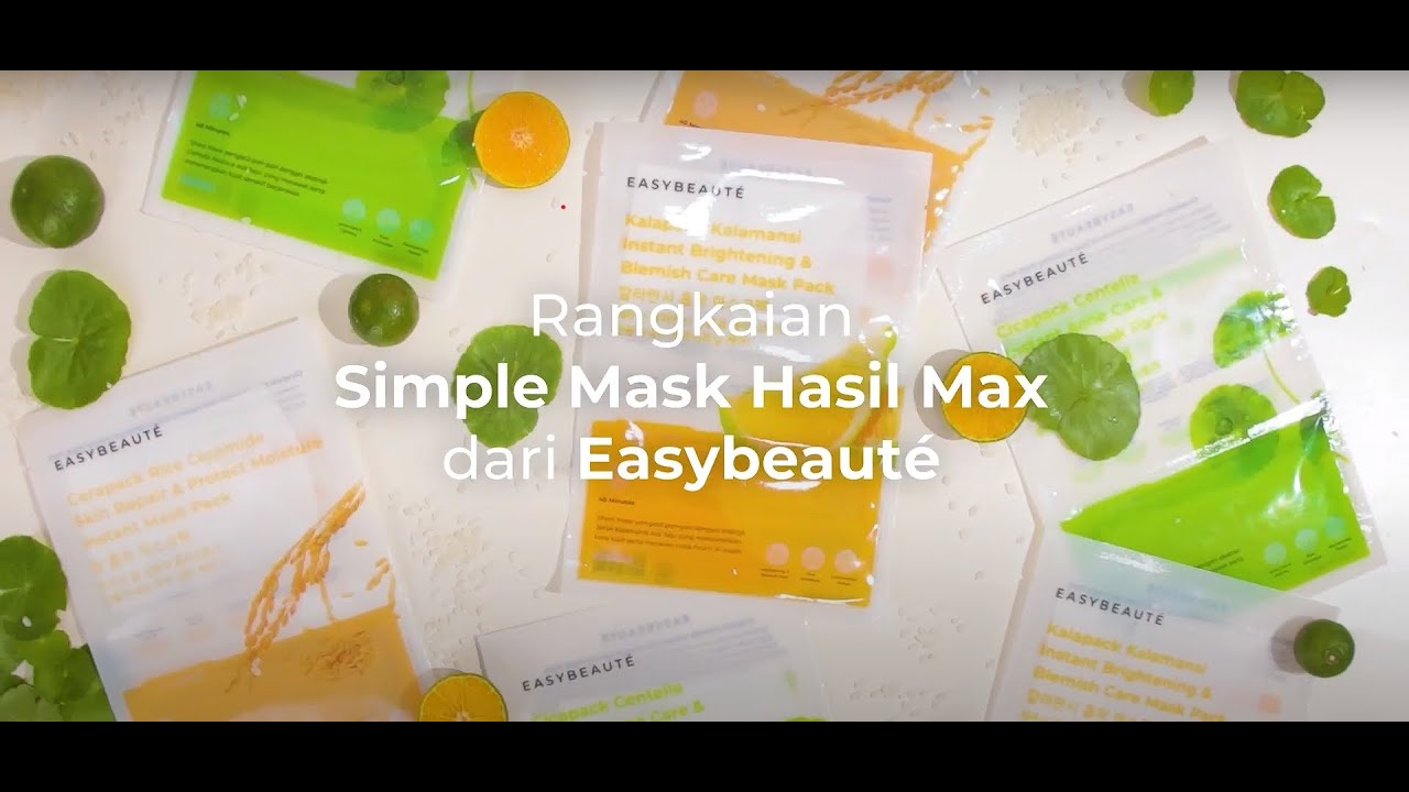 Simple Mask Max Flow Easybeaute Sheetmask - Simple Mask, Hasil Max Launching OFFICIAL VIDEO ...