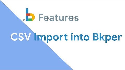 CSV import into Bkper