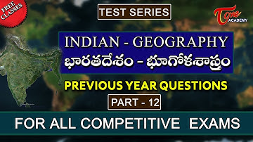 TSPSC Indian Geography Previous Year Questions With Answers | Part-12 | Tone Academy
