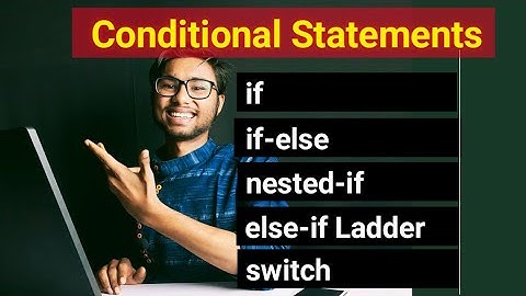 Control Flow Statements - if , if else , Neted if , else if ladder , switch case in Java | hindi