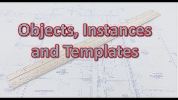 What is the Difference Between Objects Instances and Templates