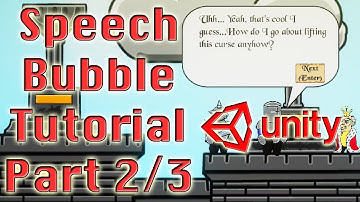 Speech Bubble and Dialogue System Unity Tutorial Part 2/3