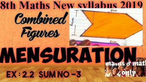8th TN Maths/mensuration combined figures Ex-2.2/sum-3/New Syllabus 2019