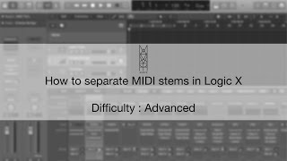 Celebrity TIPS & TRICKS: How to separate MIDI to Stems in Logic X Profile