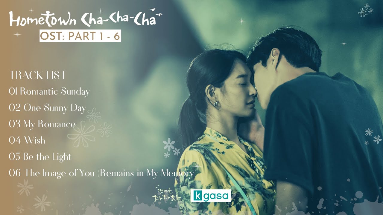 [Full Part. 1 - 6] Hometown Cha-Cha-Cha OST |  갯마을 차차차 OST