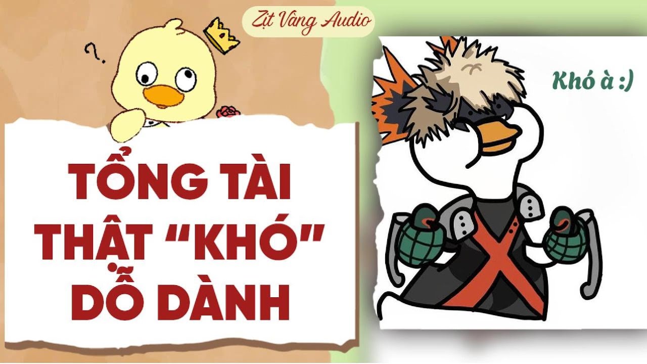 【Truyện Audio】TỔNG TÀI THẬT 