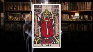 O PAPA - Carta número 5 do Tarot