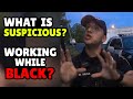You Need To Show Cops ID To Work?