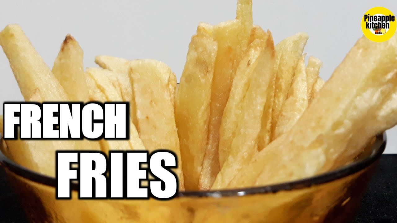 French Fries Recipe French Fries Malayalam French Fries Pineapple