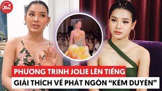 Phương Trinh Jolie lên tiếng khi phát ngôn 