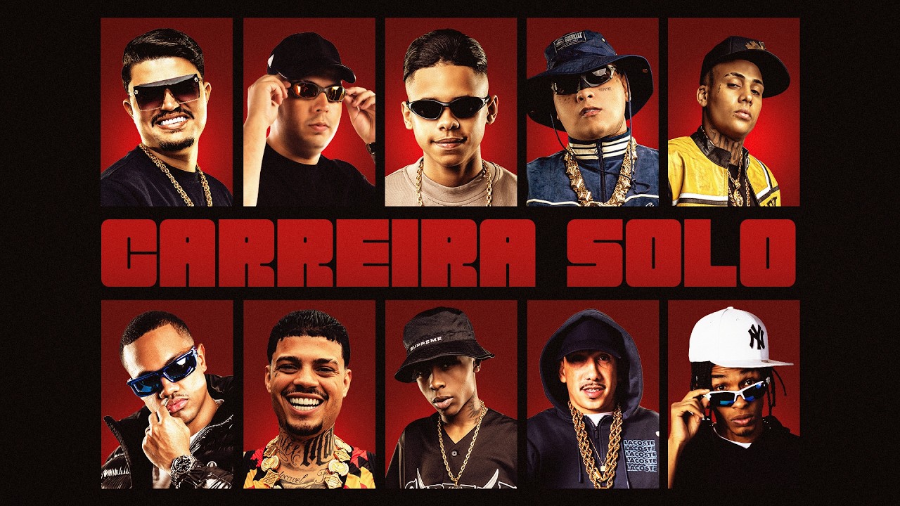 Carreira Solo - Nego Trufa, Luuky, Ryan SP, Rodson, Davi, Meno K, Bielzin, Luki (Japa NK e Will TN)