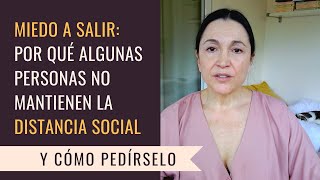 Miedo a salir: por qué algunas personas no mantienen la distancia de seguridad  y cómo pedírselo.