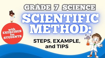 SCIENTIFIC METHOD: STEPS, EXAMPLE and TIPS || with STUDENTS EXERCISES